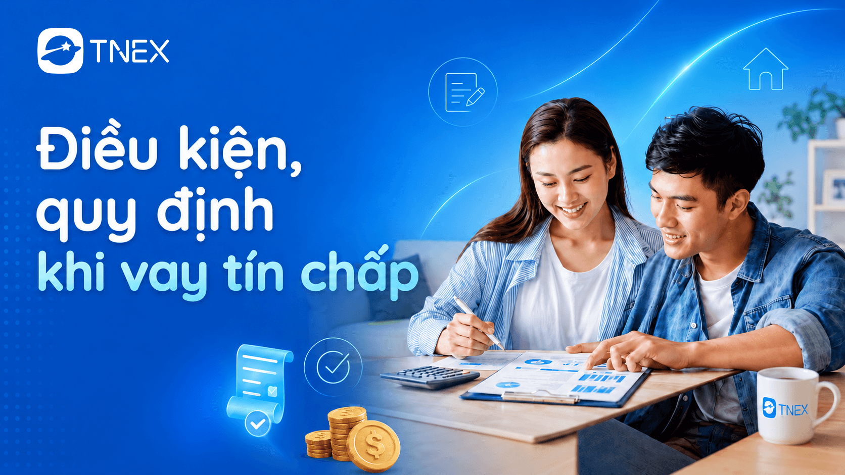 Điều kiện vay tín chấp, quy định và thủ tục làm hồ sơ cần biết
Điều kiện vay tín chấp, quy định và thủ tục làm hồ sơ cần biết