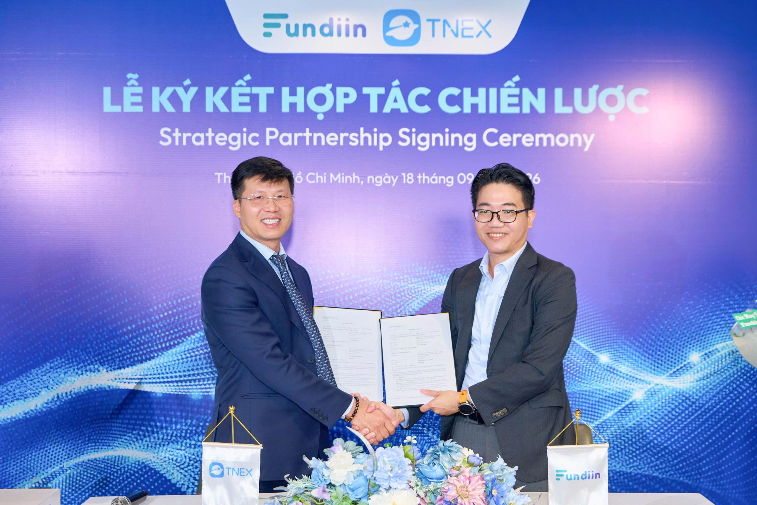 TNEX và Fundiin ký kết hợp tác, mở rộng khả năng tiếp cận giải pháp tài chính số TNEX và Fundiin ký kết hợp tác, mở rộng khả năng tiếp cận giải pháp tài chính số