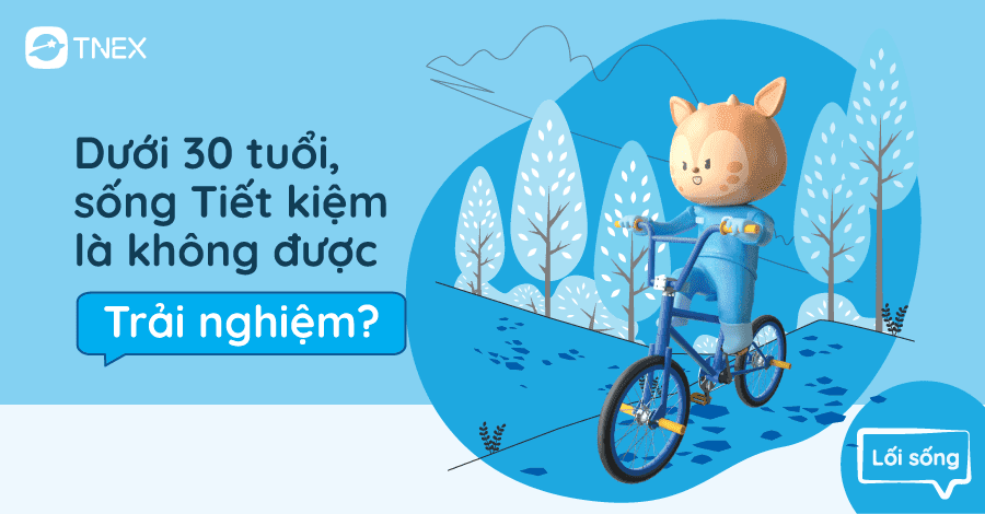 Trước 30, chọn tiết kiệm hay trải nghiệm? Trước 30, chọn tiết kiệm hay trải nghiệm?