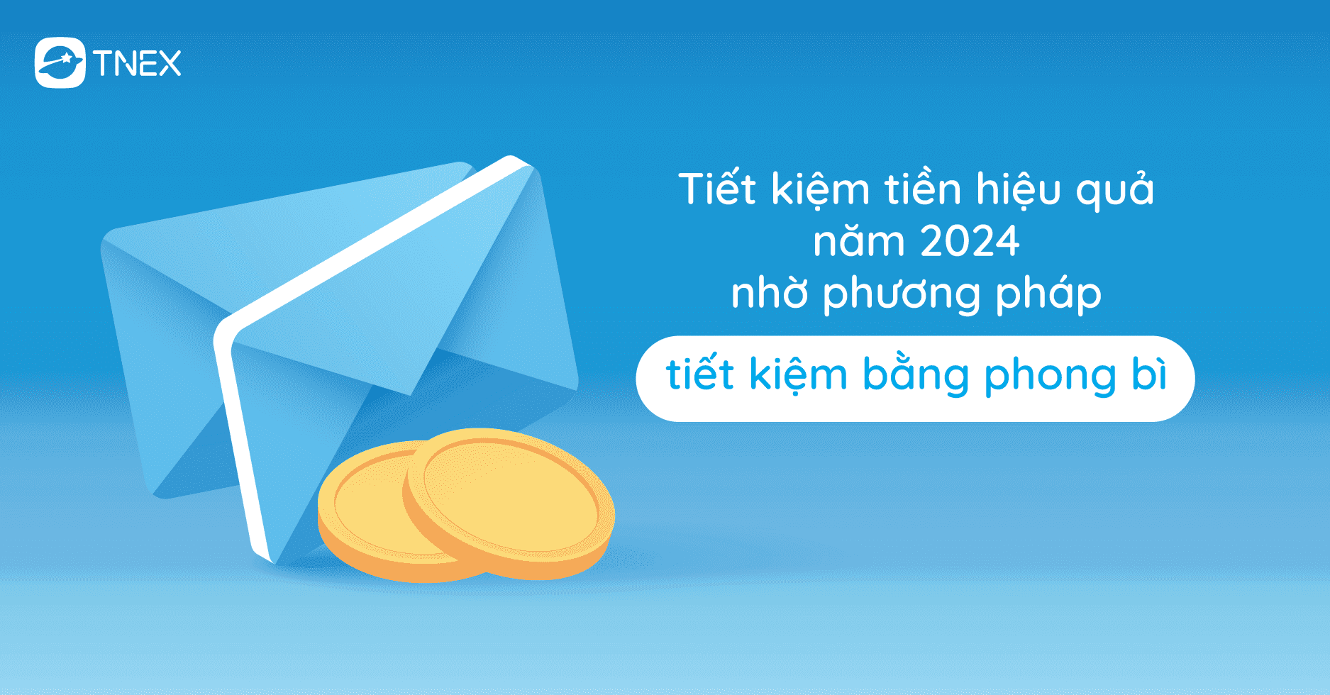 Tiết kiệm tiền hiệu quả năm 2024 nhờ phương pháp tiết kiệm bằng phong bì Tiết kiệm tiền hiệu quả năm 2024 nhờ phương pháp tiết kiệm bằng phong bì