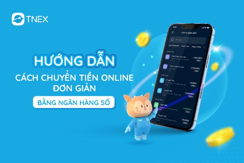 Cách chuyển tiền online đơn giản bằng ngân hàng số Cách chuyển tiền online đơn giản bằng ngân hàng số