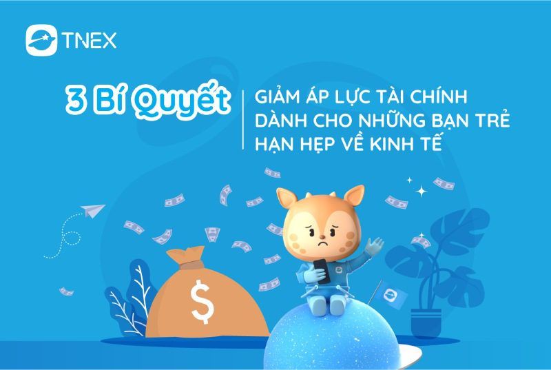 3 bí quyết giảm áp lực tài chính dành cho bạn trẻ 3 bí quyết giảm áp lực tài chính dành cho bạn trẻ