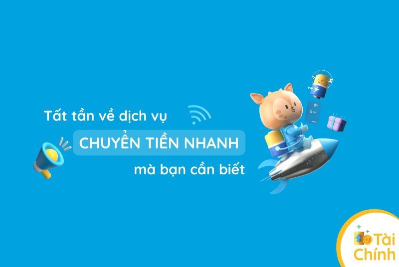 6 dịch vụ chuyển tiền nhanh, 24/7 miễn phí tại nhà 6 dịch vụ chuyển tiền nhanh, 24/7 miễn phí tại nhà
