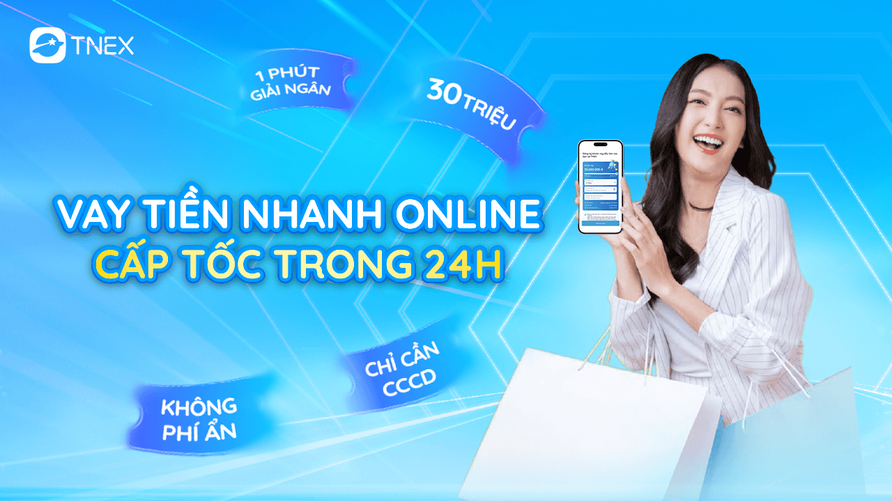 Vay tiền nhanh online trong 24h 24 7 – Hướng dẫn cho người mới Vay tiền nhanh online trong 24h 24 7 – Hướng dẫn cho người mới